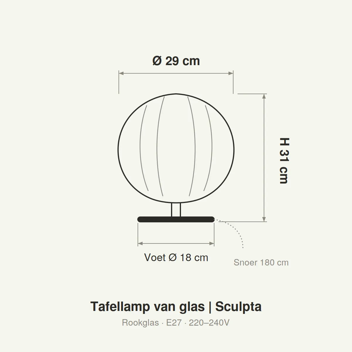maatvoering tafellamp sculpta: ø29 cm, hoogte 31 cm, voet ø18 cm, snoer 180 cm